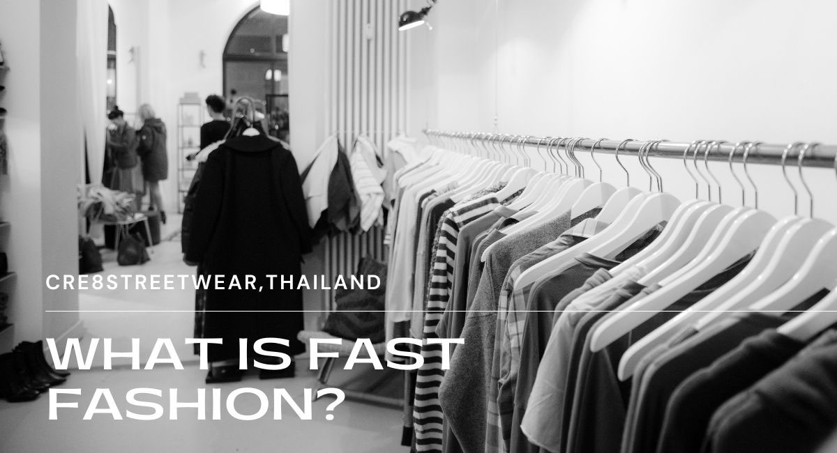 What is Fast Fashion