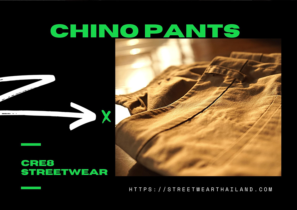 Chino’s…What are they and why are they so popular?